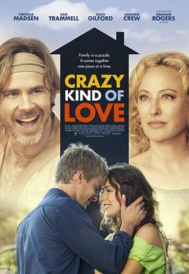 疯狂的爱 Crazy Kind of Love (2013) - 毒蛇电影