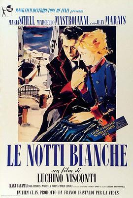 白夜 Le notti bianche (1957) - 毒蛇电影