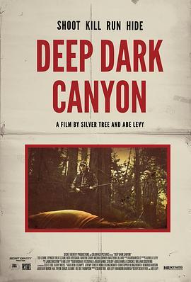 深黑峡谷 Deep Dark Canyon (2012) - 毒蛇电影