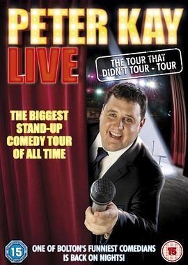 Peter Kay: The Tour That Didn't Tour Tour  (2011) - 毒蛇电影