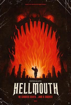 地狱之口 Hellmouth (2013) - 毒蛇电影