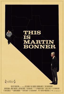 这是马丁邦纳 This Is Martin Bonner (2013) - 毒蛇电影