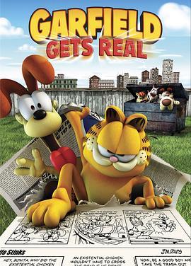 加菲猫：现实世界历险记 Garfield Gets Real (2007) - 毒蛇电影