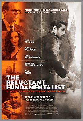 拉合尔茶馆的陌生人 The Reluctant Fundamentalist (2012) - 毒蛇电影