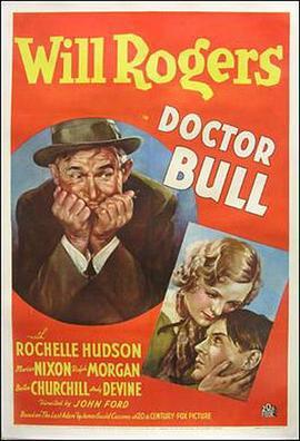 布尔医生 Doctor Bull (1933) - 毒蛇电影