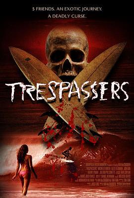 入侵人魔岛 Trespassers (2006) - 毒蛇电影