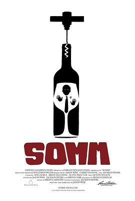 侍酒师 Somm (2012) - 毒蛇电影