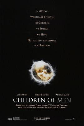 人类之子 Children of Men (2006) - 毒蛇电影