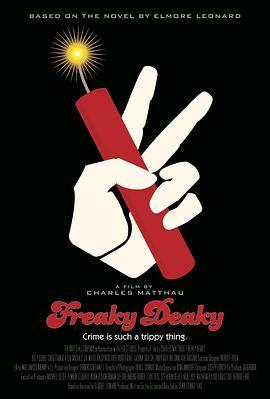 疯狂玩弹家 Freaky Deaky (2012) - 毒蛇电影