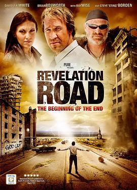 启示之路：是结束也是开始 Revelation Road: The Beginning of the End (2013) - 毒蛇电影