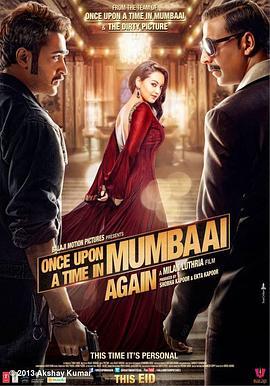 重返孟买 Once Upon A Time In Mumbaai Again (2013) - 毒蛇电影