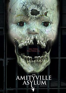 The Amityville Asylum  (2013) - 毒蛇电影