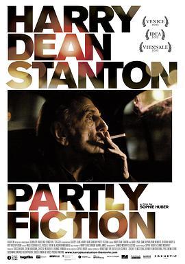 哈利·戴恩·斯坦顿: 部分虚构 Harry Dean Stanton: Partly Fiction (2012) - 毒蛇电影