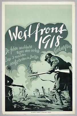 西线战场1918 Westfront 1918: Vier von der Infanterie (1930) - 毒蛇电影