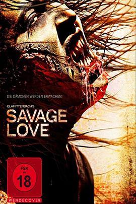 血腥启示录 Savage Love (2012) - 毒蛇电影