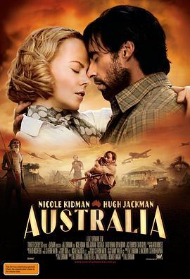 澳洲乱世情 Australia (2008) - 毒蛇电影