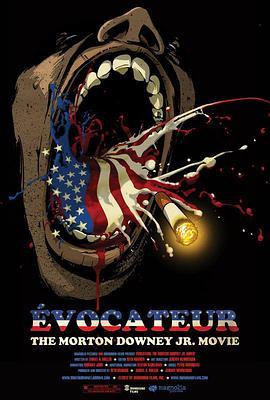 Évocateur: The Morton Downey Jr. Movie  (2012) - 毒蛇电影