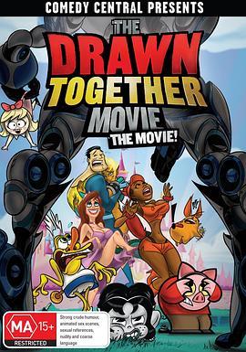 电影明星大乱斗 The Drawn Together Movie: The Movie! (2010) - 毒蛇电影