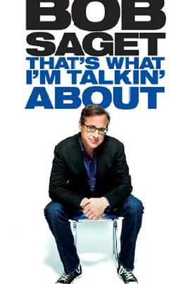 Bob Saget: That's What I'm Talkin' About  (2013) - 毒蛇电影