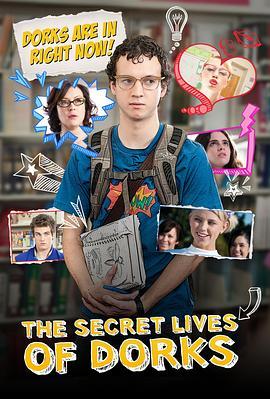 二缺青年秘史 The Secret Lives of Dorks (2013) - 毒蛇电影