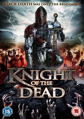 活死人骑士 Knight of the Dead (2013) - 毒蛇电影