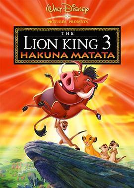 狮子王3 The Lion King 1½ (2004) - 毒蛇电影