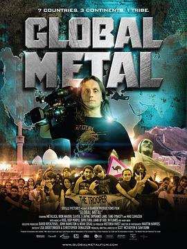 环球重金属之旅 Global Metal (2008) - 毒蛇电影