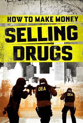 毒海浮生 How to Make Money Selling Drugs (2012) - 毒蛇电影