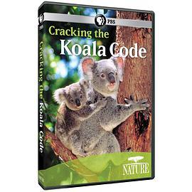 解密考拉生存密码 Cracking the Koala Code (2012) - 毒蛇电影