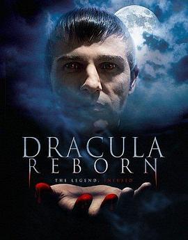 德古拉重生 Dracula Reborn (2012) - 毒蛇电影