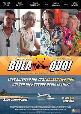 你好Quo! Bula Quo! (2013) - 毒蛇电影