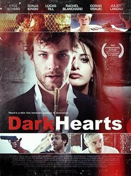 血色情迷 Dark Hearts (2014) - 毒蛇电影