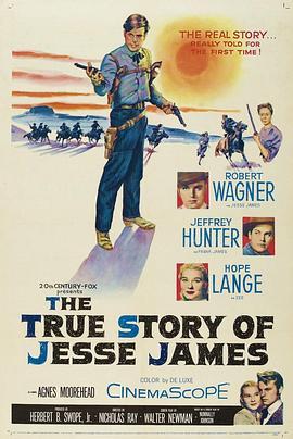 杰西·詹姆斯的真实故事 The True Story of Jesse James (1957) - 毒蛇电影