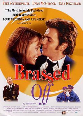 奏出新希望 Brassed Off! (1996) - 毒蛇电影