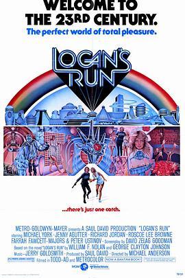 逃离地下天堂 Logan's Run (1976) - 毒蛇电影