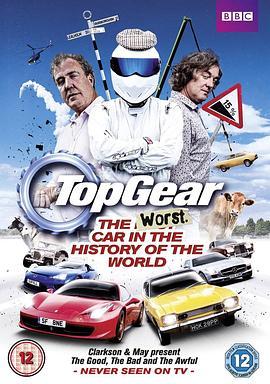 破车嘉年华 Top Gear - The Worst Car In The History Of The World (2012) - 毒蛇电影