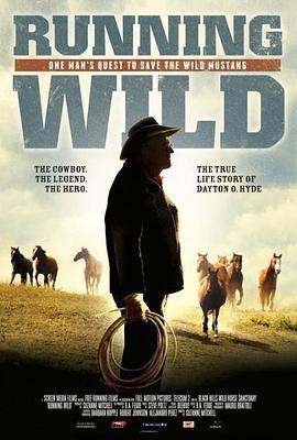 Running Wild: The Life of Dayton O. Hyde  (2012) - 毒蛇电影