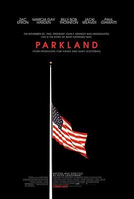 帕克兰医院 Parkland (2013) - 毒蛇电影