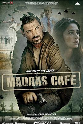 谍战马德拉斯 Madras Cafe (2013) - 毒蛇电影