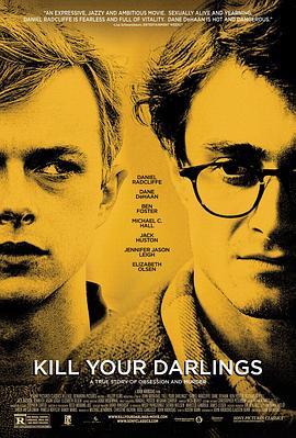 杀死汝爱 Kill Your Darlings (2013) - 毒蛇电影