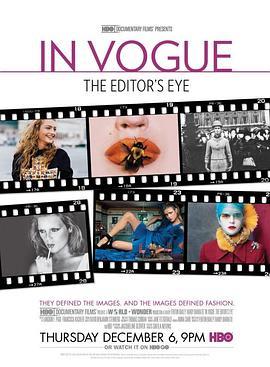 时尚编辑眼 In Vogue: The Editor's Eye (2012) - 毒蛇电影