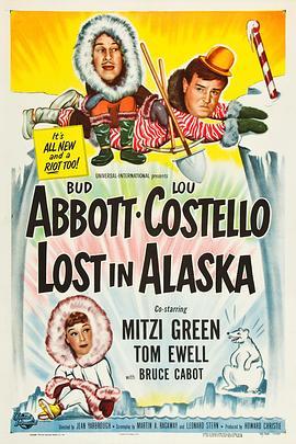 大战偷金贼 Lost in Alaska (1952) - 毒蛇电影