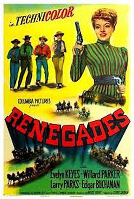 绿林四虎将 Renegades (1946) - 毒蛇电影