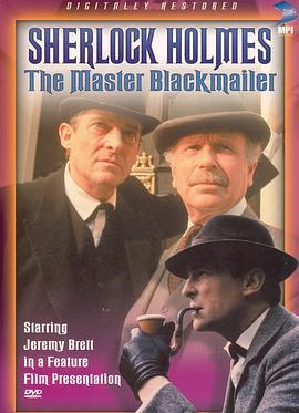 米尔沃顿 "The Case-Book of Sherlock Holmes" The Master Blackmailer (1992) - 毒蛇电影