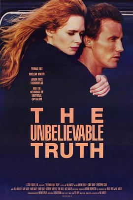 难以置信的事实 The Unbelievable Truth (1989) - 毒蛇电影