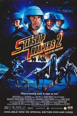 星河战队2：联邦英雄 Starship Troopers 2: Hero of the Federation (2004) - 毒蛇电影