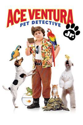 神探飞机头3 Ace Ventura: Pet Detective Jr. (2009) - 毒蛇电影