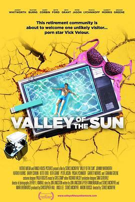 太阳谷 Valley of the Sun (2010) - 毒蛇电影