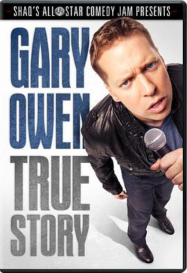 Gary Owen: True Story  (2012) - 毒蛇电影