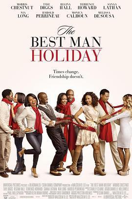 伴郎假期 The Best Man Holiday (2013) - 毒蛇电影